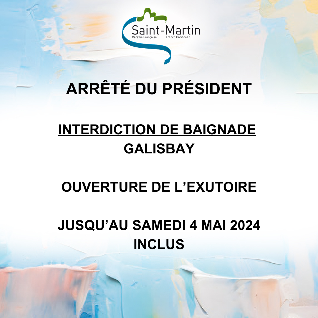 Arrêté du Président: Interdiction de Baignade - Galisbay